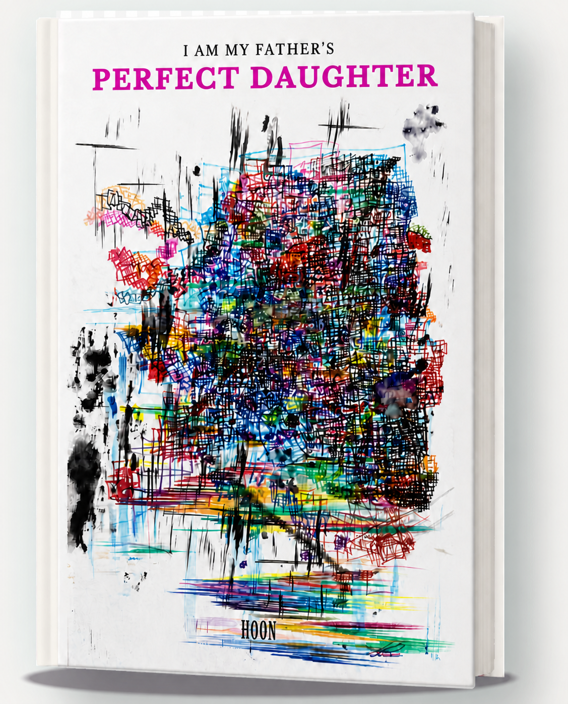 Physical book mockup of I Am My Father's Perfect Daughter by Monda